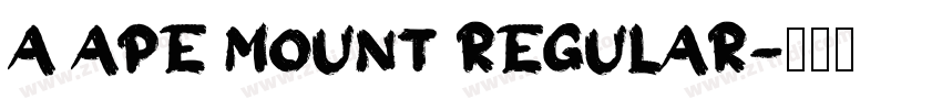 A APE MOUNT REGULAR字体转换